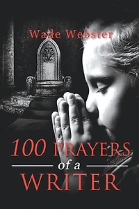 100 Prayers Of A Writer