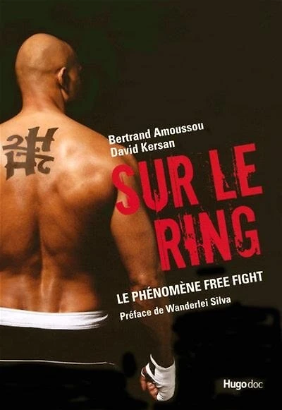 Sur le ring: le phénomène free fight