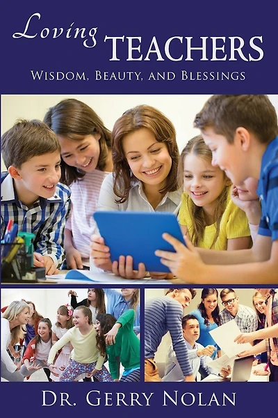 Loving Teachers: Wisdom, Beauty, and Blessings