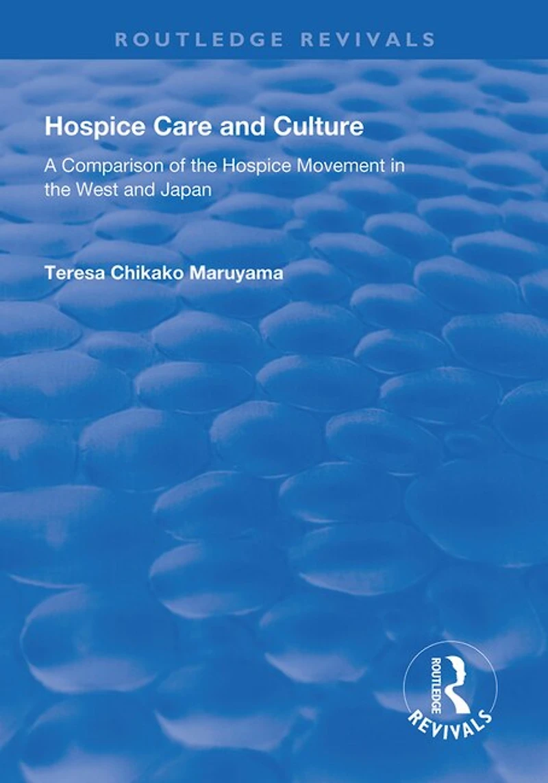 Hospice Care And Culture: A Comparison Of The Movement West Japan