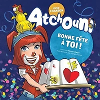 Atchoum bonne fête à toi!