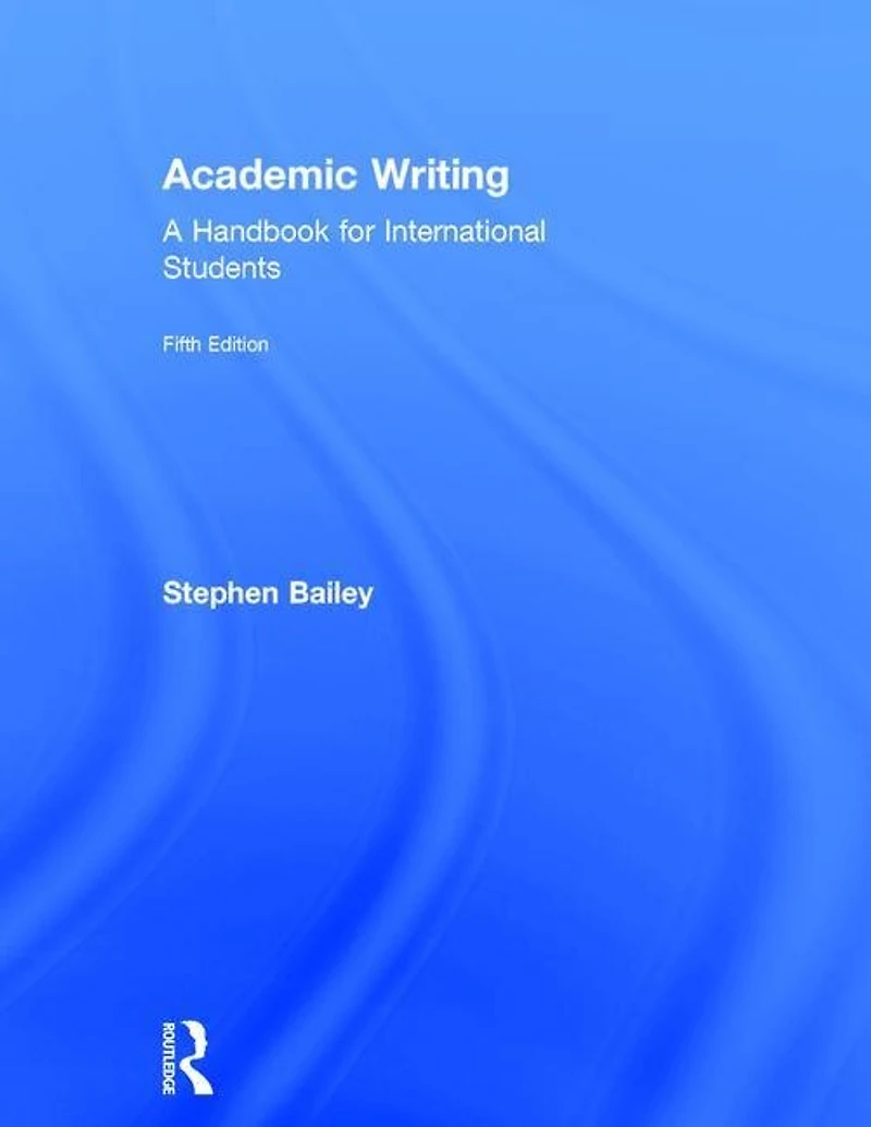 Academic Writing: A Handbook for International Students