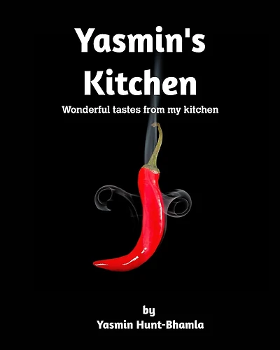 Yasmin's Kitchen: Wonderful tastes from my kitchen