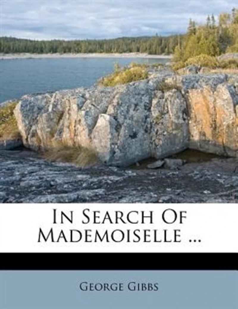 Search of Mademoiselle (Classic Reprint)