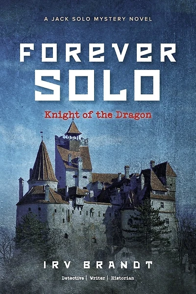 FOREVER SOLO: Knight of the Dragon