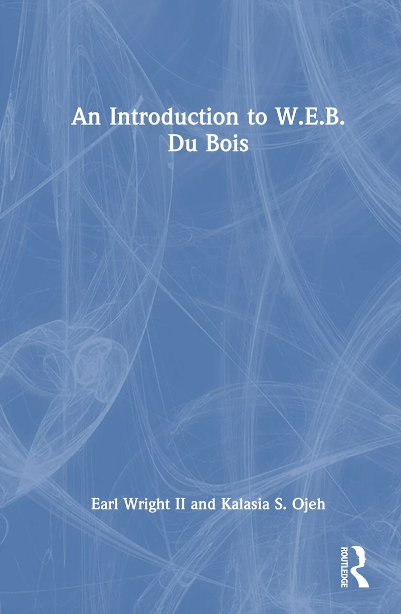 An Introduction to W. E. B. Du Bois