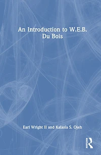 An Introduction to W. E. B. Du Bois