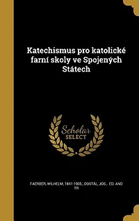 Katechismus pro katolické farní skoly ve Spojených Státech