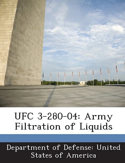 Ufc 3-280-04: Army Filtration Of Liquids