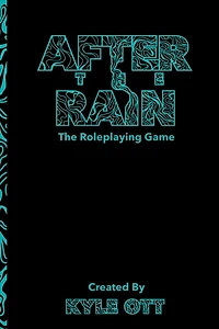 After The Rain: The Roleplaying Game