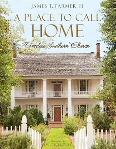A Place to Call Home: Timeless Southern Charm