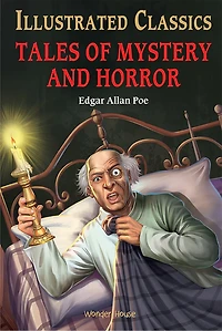 Tales of Mystery and Horror for Kids : illustrated Abridged Children Classics English Novel with Review Questions
