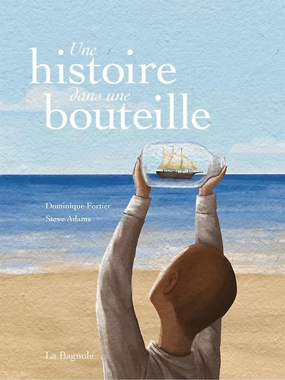 UNE HISTOIRE DANS BOUTEILLE