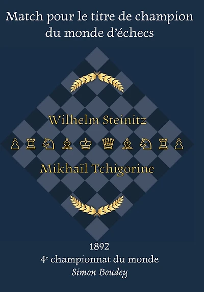 4ème Match Pour Le Titre De Champion Du Monde D'échecs: Wilhelm Steinitz - Mikhaïl Tchigorine