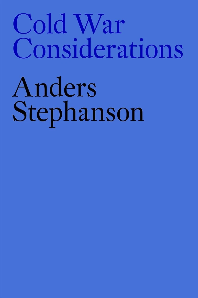 American Imperatives: The Cold War and Other Matters