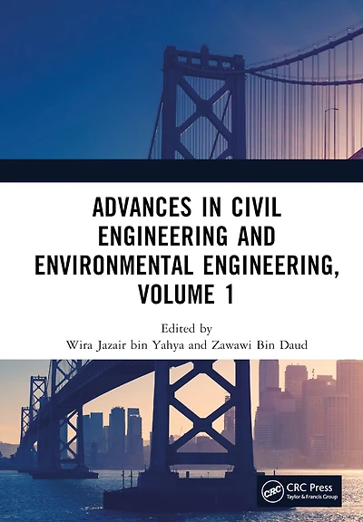 Advances Civil Engineering and Environmental Engineering, Volume 1: Proceedings of the 4th International Conference on (CEEE 2022), Shanghai, China, 26-28 August 2022