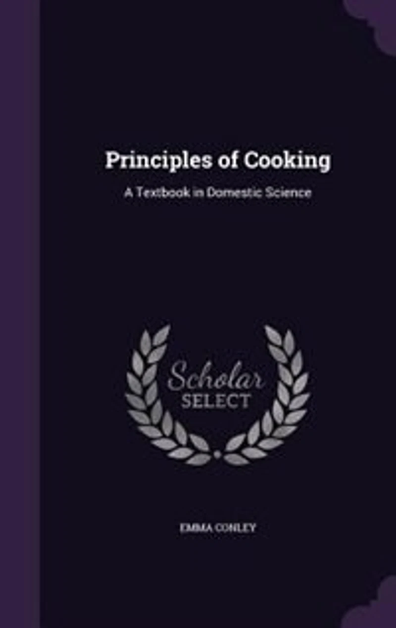 Principles of Cooking: A Textbook in Domestic Science