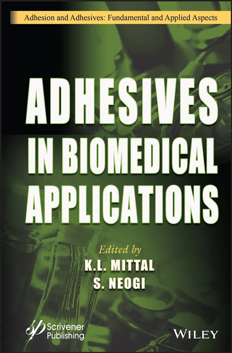 Adhesives Biomedical Applications