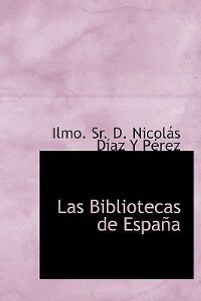 Las Bibliotecas De España