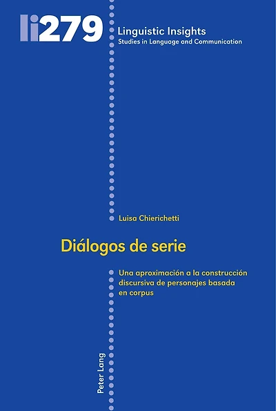 Diálogos de serie: Una aproximación a la construcción discursiva personajes basada en corpus
