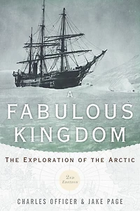 A Fabulous Kingdom: the Exploration of Arctic