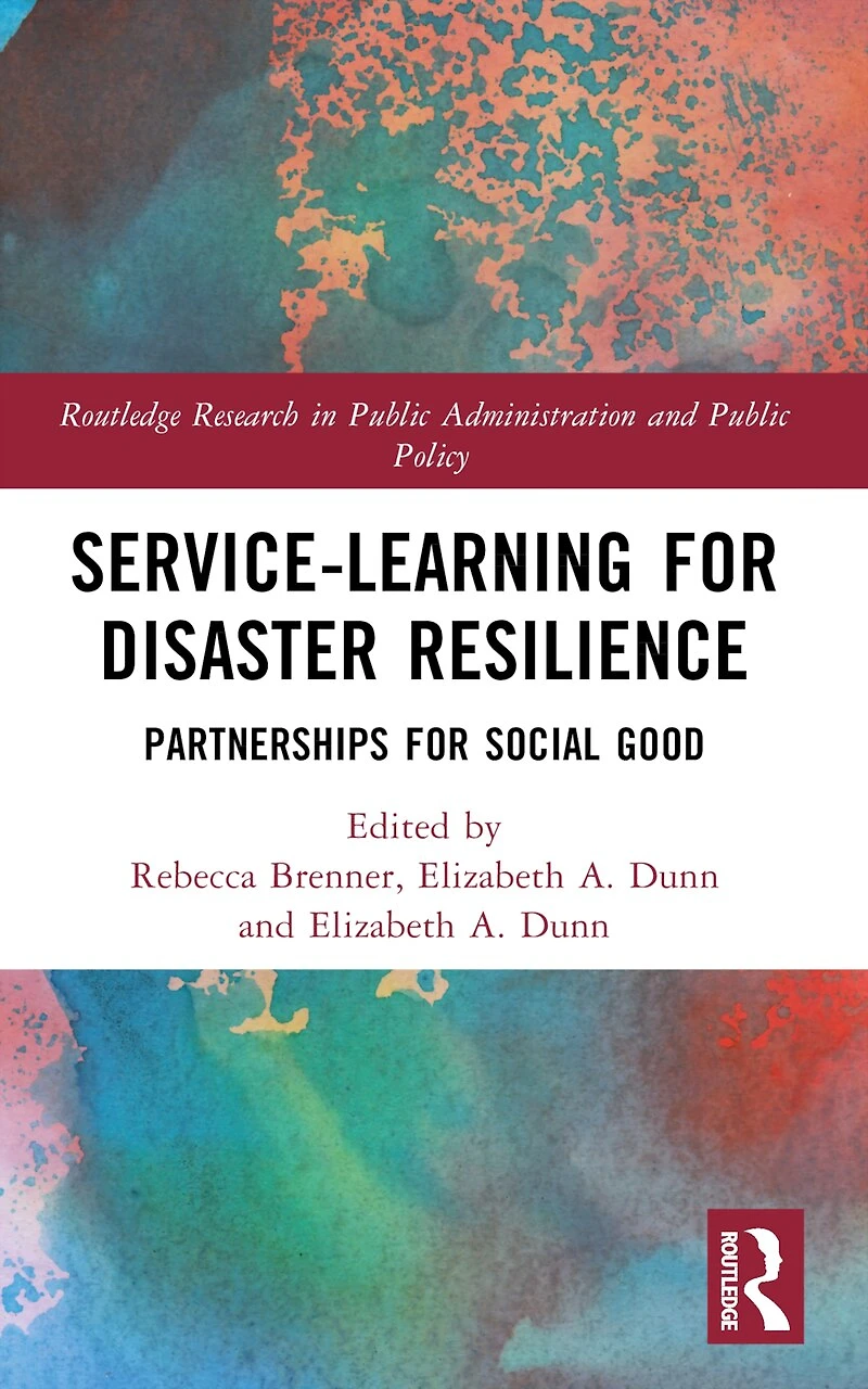 Service-Learning for Disaster Resilience: Partnerships Social Good