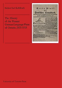 the History of Pioneer German Language Press Ontario, 1835-1918
