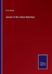 Annals of the Indian Rebellion