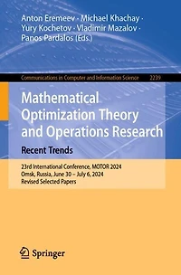 Mathematical Optimization Theory and Operations Research: Recent Trends: 23rd International Conference, MOTOR 2024, Omsk, Russia, June 30 - July 6, Revised Selected Papers