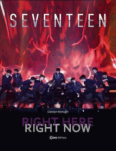 Seventeen: right here, right now
