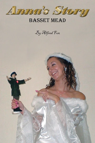 Anna's Story: Basset Mead