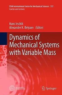 Dynamics of Mechanical Systems with Variable Mass