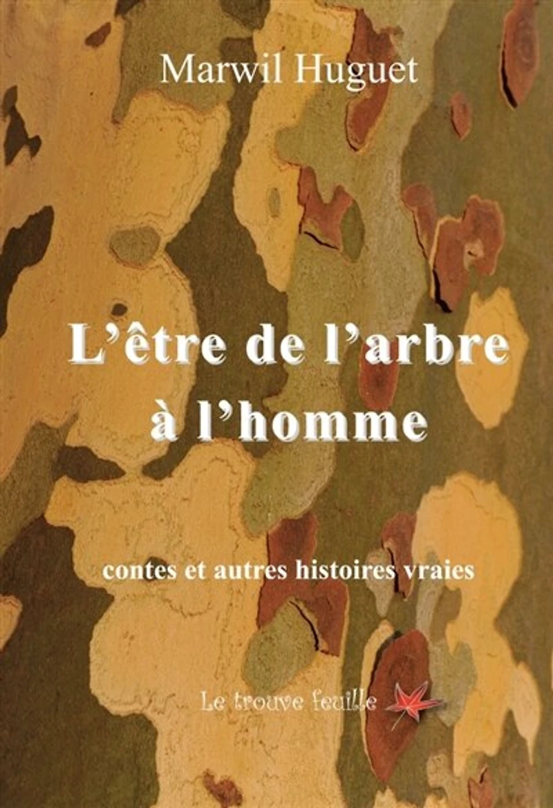 L' être de l'arbre à l'homme