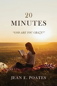 20 Minutes: "God Are You Crazy?"