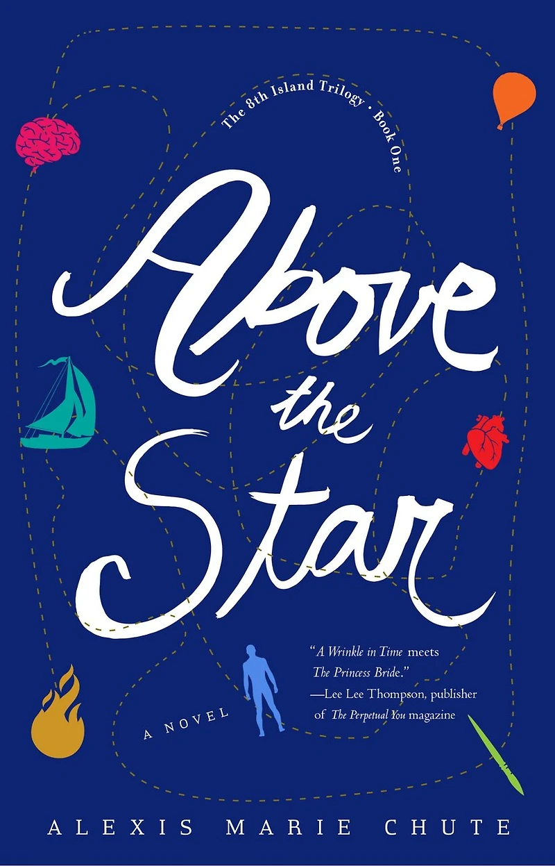 Above The Star: 8th Island Trilogy, Book 1, A Novel