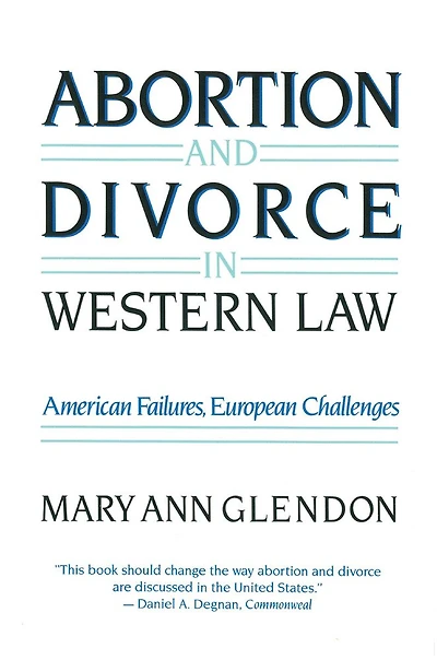 Abortion and Divorce in Western Law
