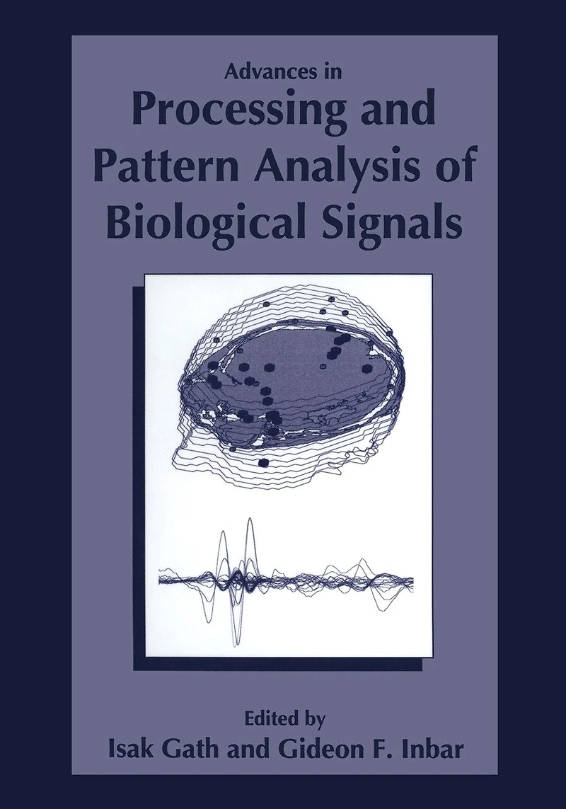 Advances Processing and Pattern Analysis of Biological Signals