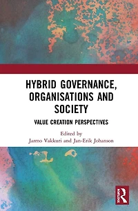Hybrid Governance, Organisations and Society: Value Creation Perspectives