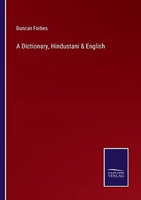 A Dictionary, Hindustani & English