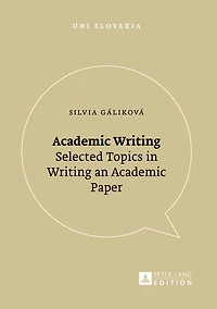 Academic Writing: Selected Topics Writing an Paper