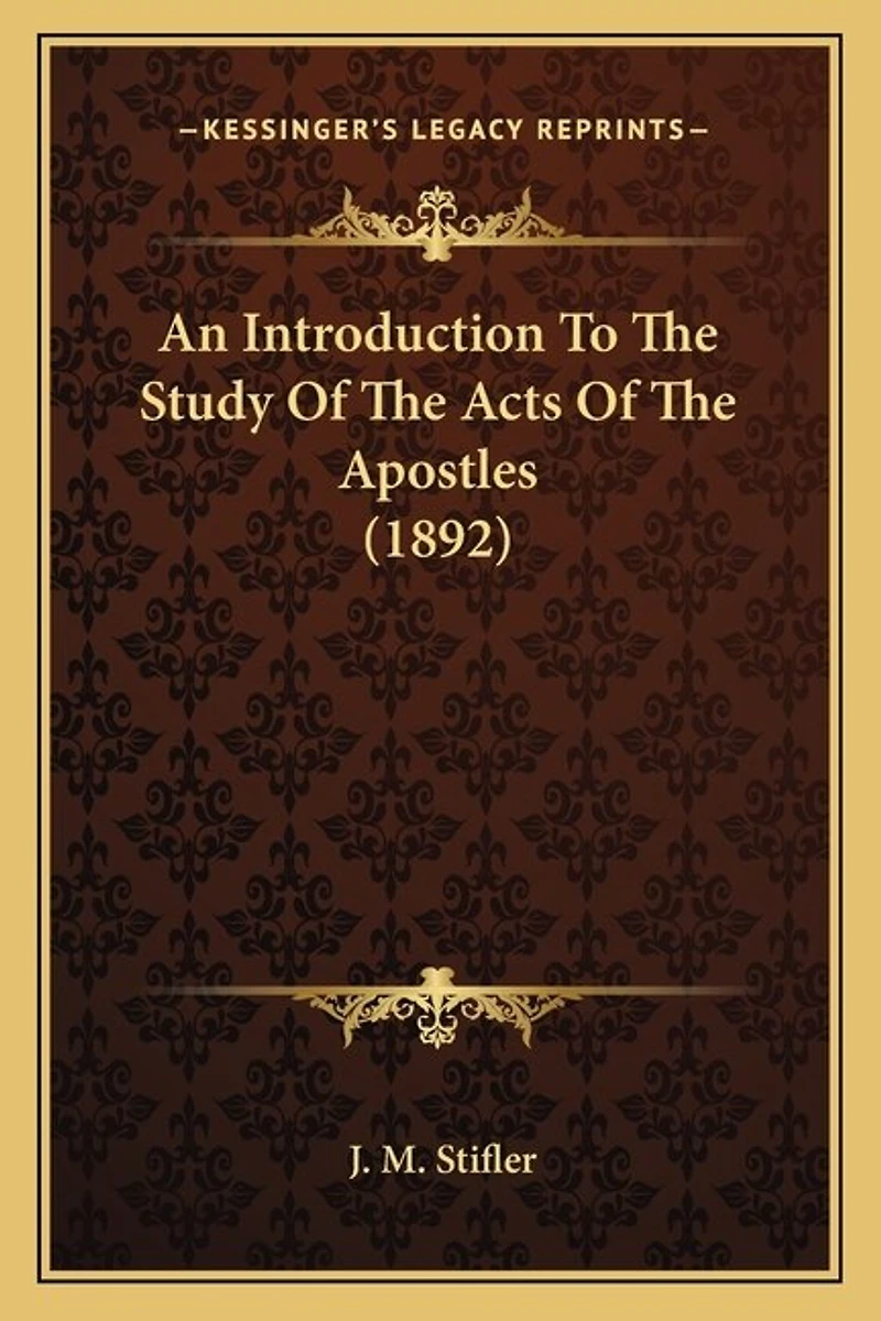 An Introduction To The Study Of The Acts Of The Apostles (1892)