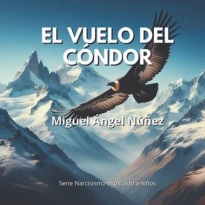 El vuelo del condor