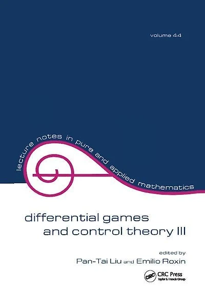 Differential Games and Control Theory Iii: Proceedings of the Third Kingston Conference