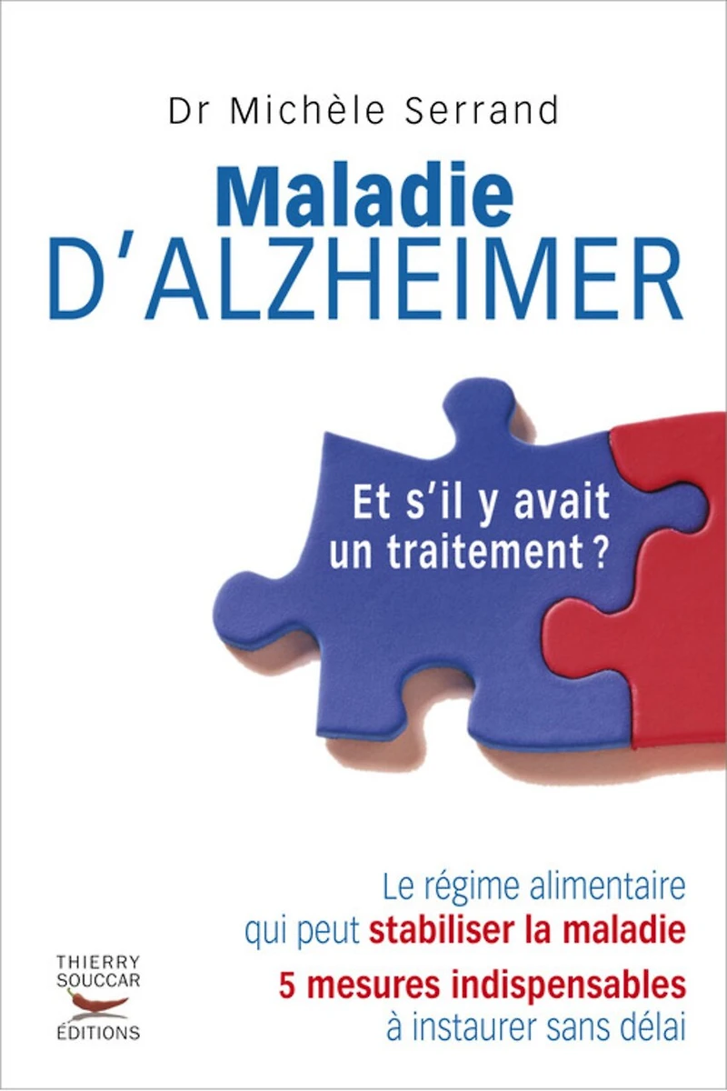Maladie d'Alzheimer: et s'il y avait un traitement ?