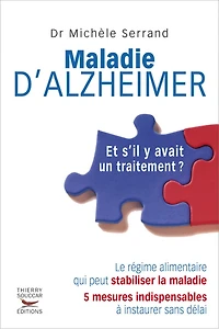 Maladie d'Alzheimer: et s'il y avait un traitement ?
