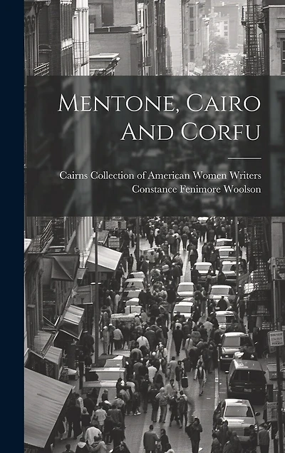 Mentone, Cairo And Corfu