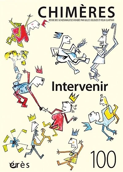 Chimères, n°100. Intervenir