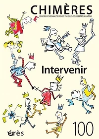 Chimères, n°100. Intervenir