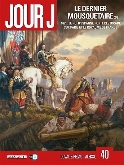 1671, le roi d'Espagne porte l'estocade sur Paris et royaume de France