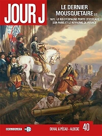 1671, le roi d'Espagne porte l'estocade sur Paris et royaume de France